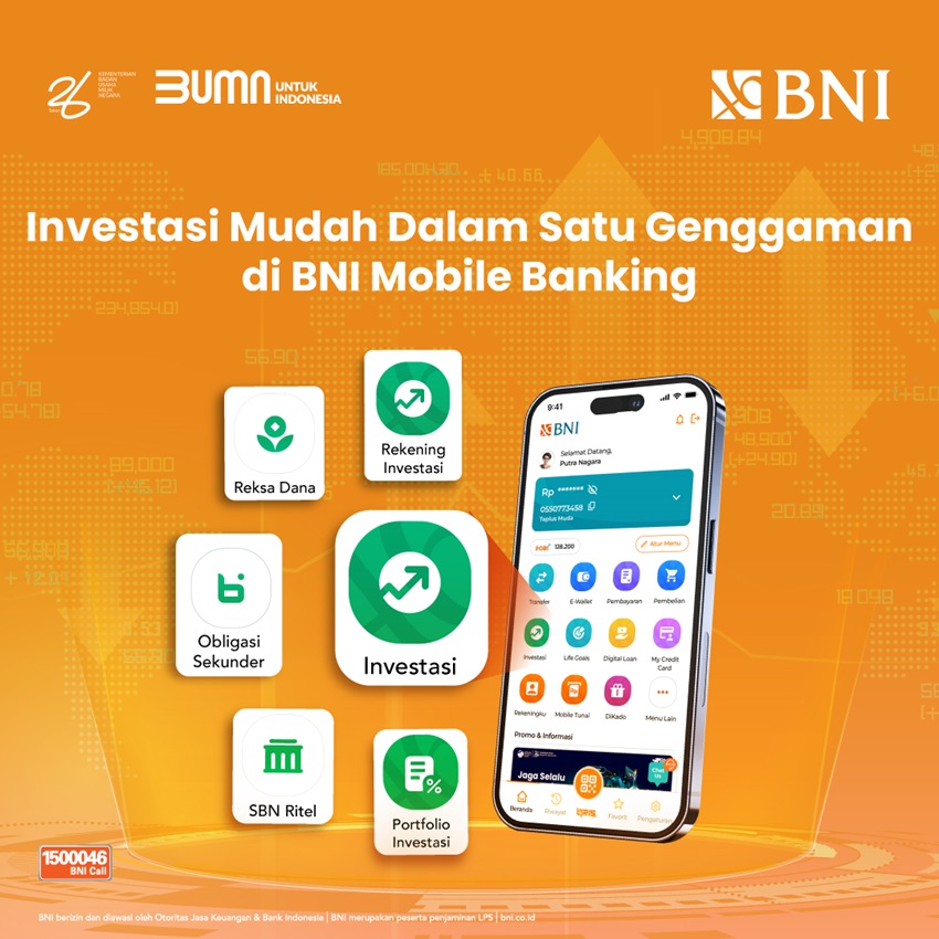 Investasi mudah dalam 1 genggaman di BNI Mobile Banking