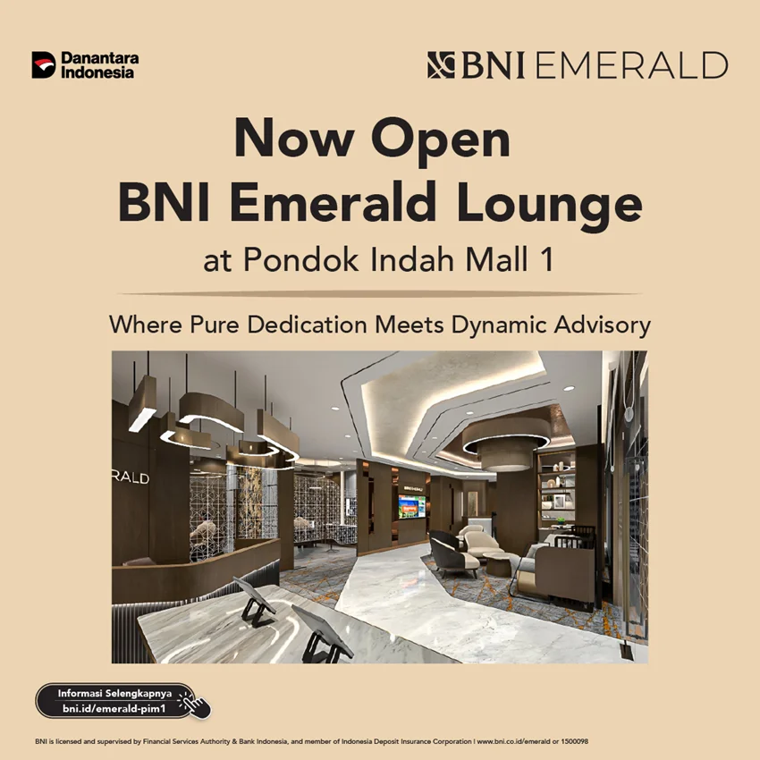 Now Open BNI Emerald Lounge at PIM 1, Unlock Reward up to IDR 10 Mio
